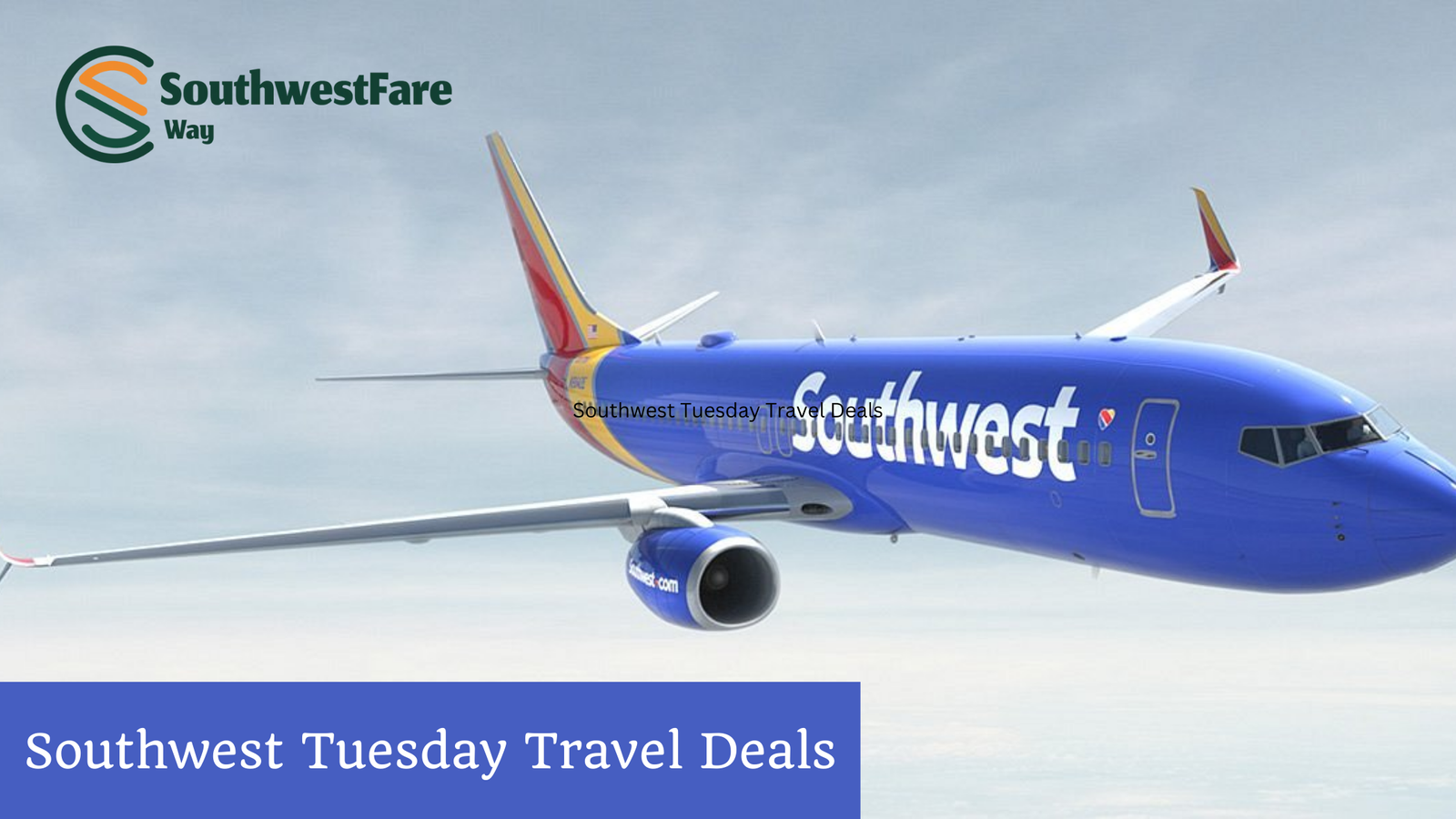 Southwest Tuesday Travel Deals