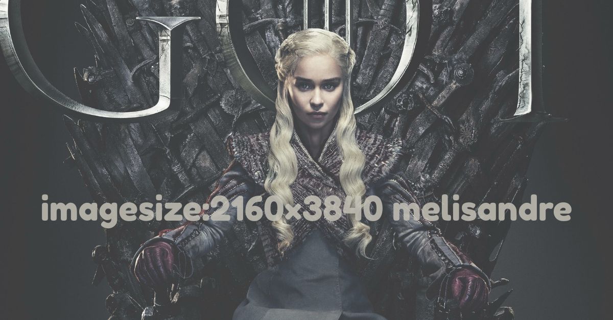 imagesize2160×3840 melisandre