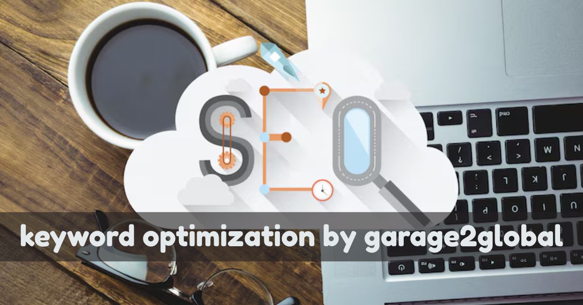 keyword optimization by garage2global